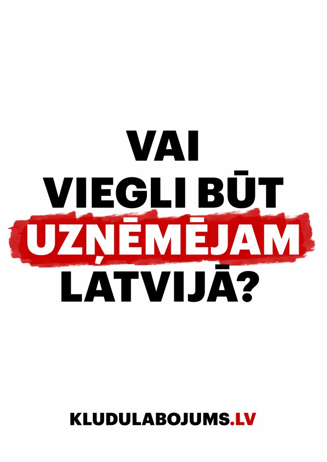 Vai viegli būt uzņēmējam Latvijā? 